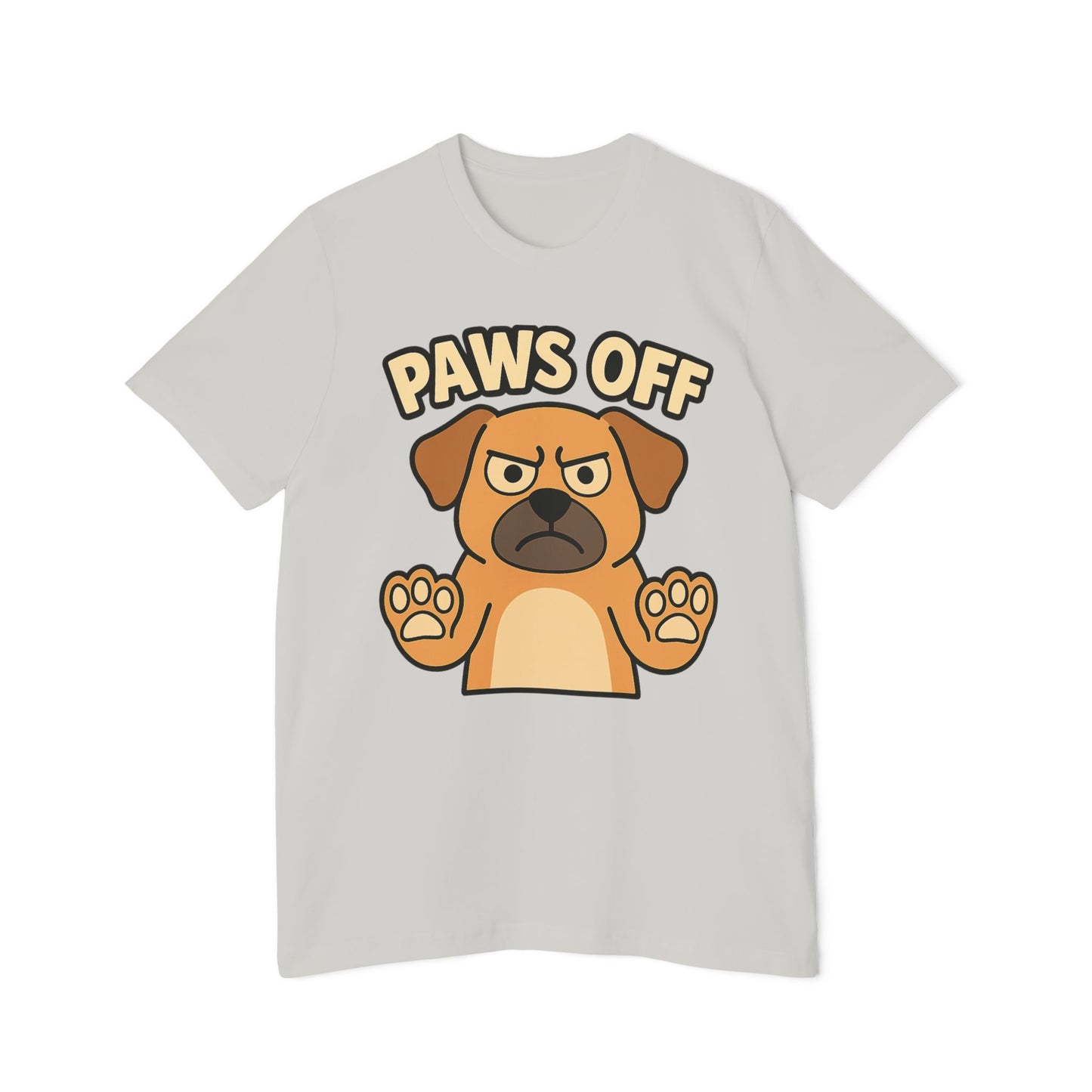Paws Off Funny Dog T-Shirt | Unisex Pet Lover Tee